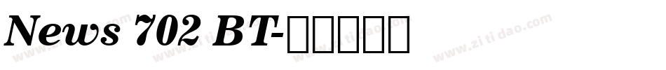 News 702 BT字体转换
